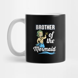 Brother of the mermaid Mug